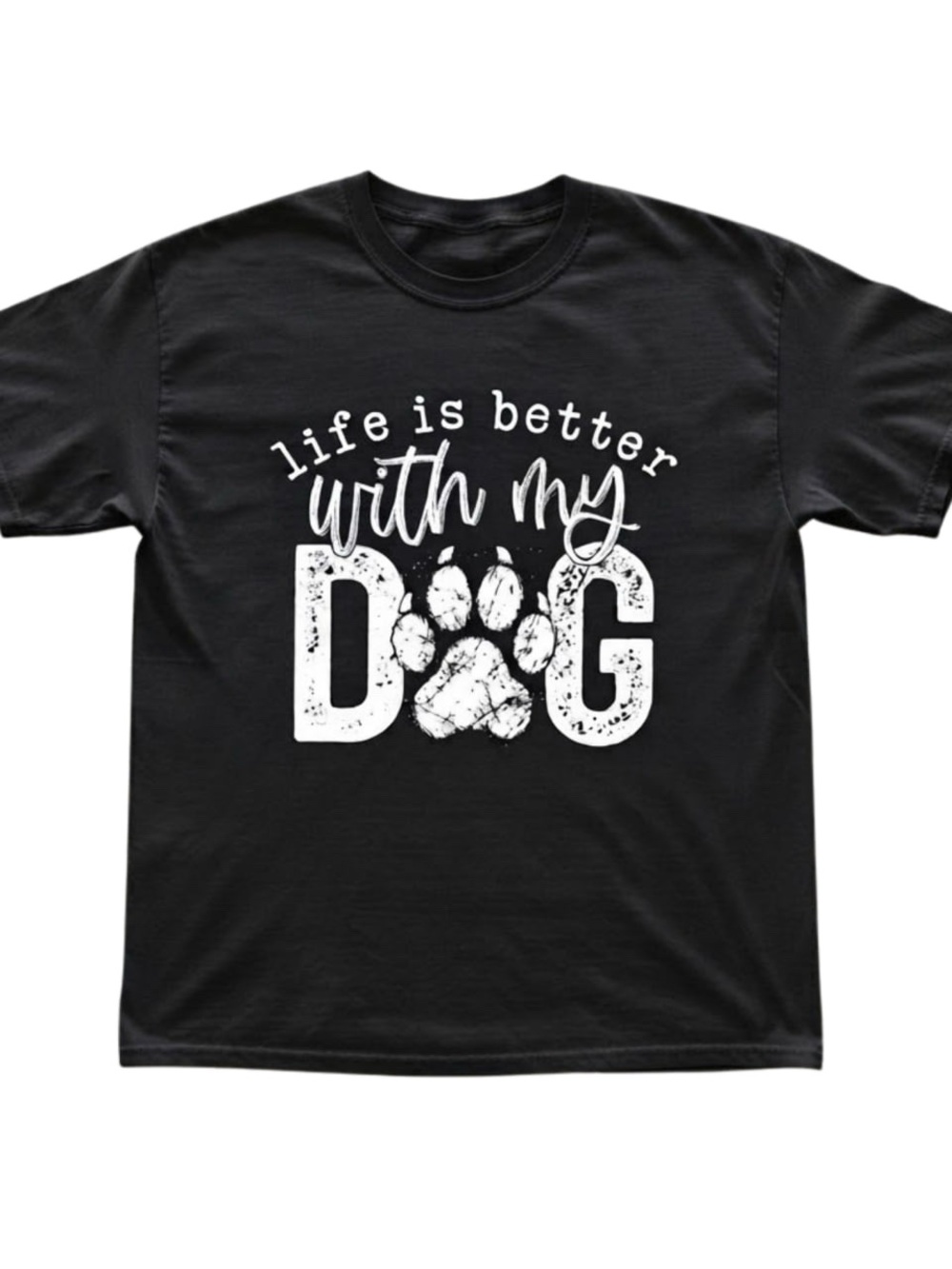 Gildan Black Life Is Better With My Dog Tee
